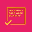 Mayor's Good Work Standard